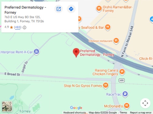 Get Directions to Preferred Dermatology in Forney, TX Get Directions to Preferred Dermatology in Forney, TX